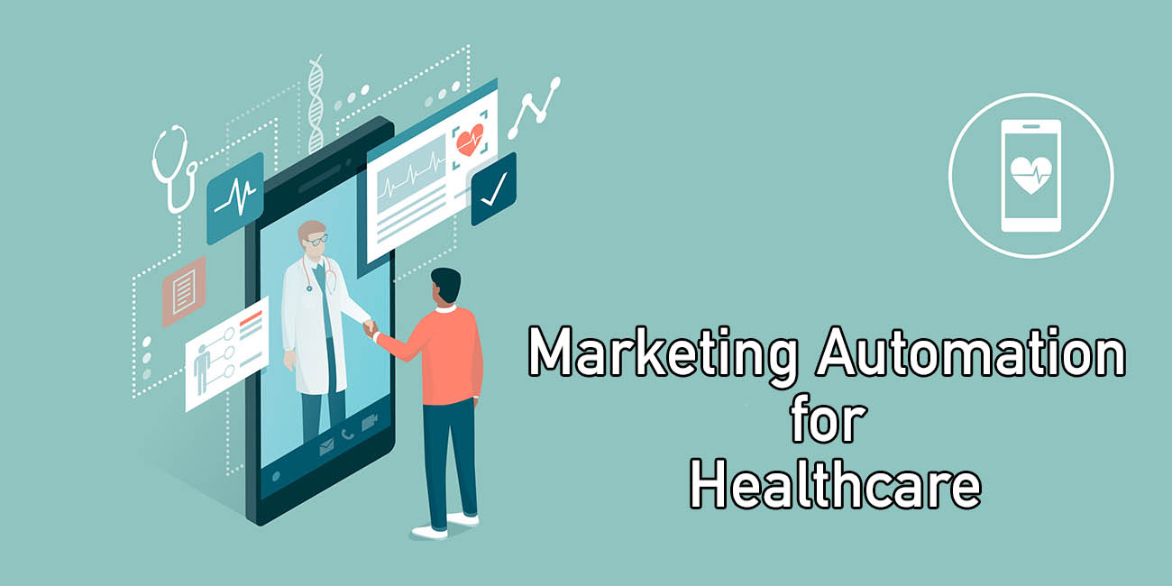 Marketing Automation for Healthcare