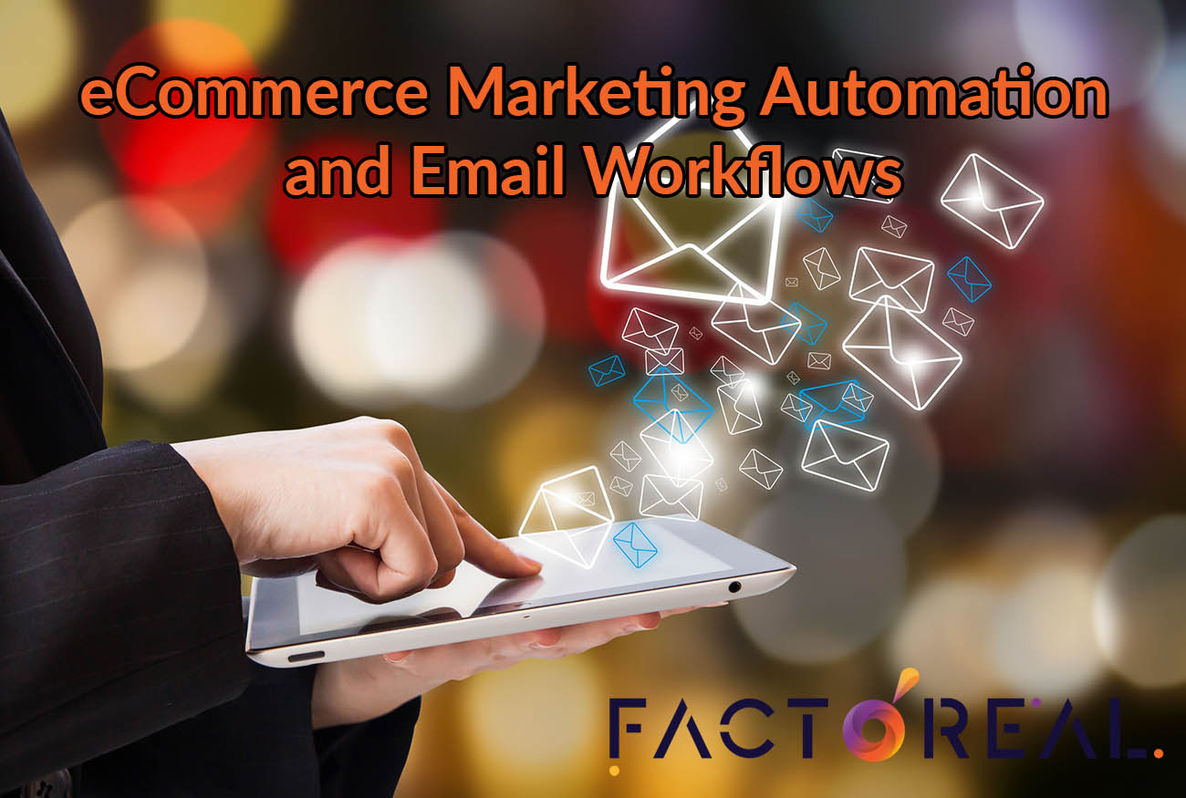 eCommerce Marketing Automation and Email Workflows